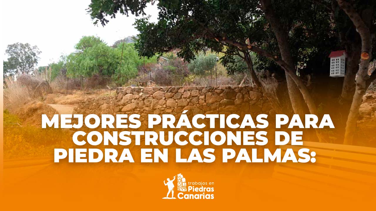 Construcciones de Piedra en Las Palmas